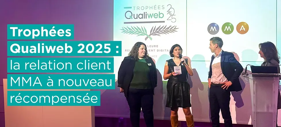 Trophées Qualiweb 2025: la relation client MMA à nouveau récompensée